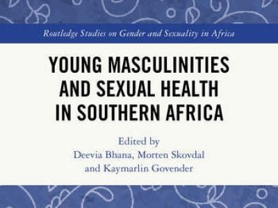 Upcoming Publication: Dr Roselyn Kanyemba Contributes to New Book on Young Masculinities and Sexual Health